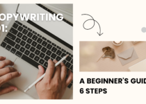 Copywriting 101: A Beginner's Guide in 6 Steps